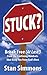 Stuck?: Break Free (At Last) from the Confining Mindsets that Keep You from God's Best