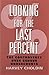 Looking for the Last Percent by Harvey M. Choldin