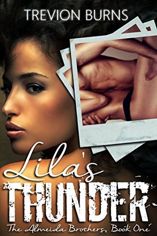 Lila's Thunder (The Almeida Brothers Trilogy Book 1)