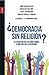 ¿Democracia sin religión?: ...