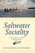 Saltwater Sociality: A Melanesian Island Ethnography