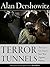 Terror Tunnels: The Case for Israel's Just War Against Hamas