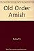 The Old Order Amish