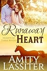 Runaway Heart by Amity Lassiter