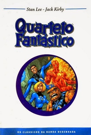 Quarteto Fantástico (Os Clássicos da Banda Desenhada, #8)