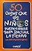 50 Cosas Simples que los Niños Pueden Hacer pasa Salvar la Ti... by Earth Works Group