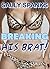 BREAKING HIS BRAT by Sally Spanks