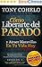 AUTOCOACHING: Sesión 3 - Cómo Liberarte del Pasado y Atraer Maravillas En Tu Vida Hoy ....: Incluye AUDIOLIBRO! (Spanish Edition)