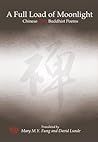A Full Load of Moonlight by Mary M.Y. Fung A Full Load of Moonlight by Mary M.Y. Fung