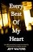 Every Beat Of My Heart: One...