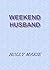 Weekend Husband