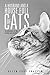 A Husband and a House Full of Cats: The Adventures of Two Antique Adolescents