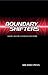 Boundary Shifters