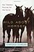 Wild About Horses: Our Time...