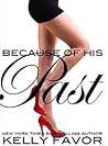 Because of His Past (For His Pleasure, #24)