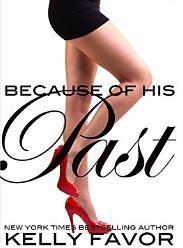 Because of His Past (For His Pleasure, #24)