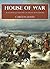 House of War: An Illustrated History of Europe from 1500-1815