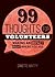 99 Thoughts for Volunteers: Making An Impact Right Where You Are