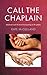 Call the Chaplain: Spiritual and pastoral caregiving in hospitals