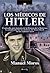 Los médicos de Hitler