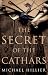 The Secret of the Cathars