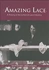 Amazing Lace: A History of the Limerick Lace Industry