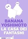 Book cover for La casa dei fantasmi