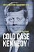 Cold case Kennedy: een nieu...