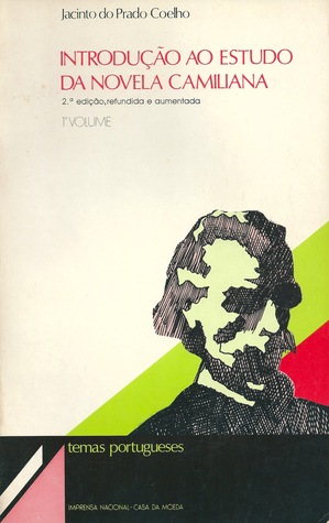 Introdução ao Estudo da Novela Camiliana