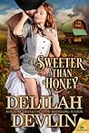 Sweeter Than Honey by Delilah Devlin
