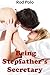 Being Stepfather’s Secretary