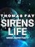 Sirens Life (Sirens Journey #5)