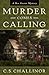 Murder Comes Calling (Rex Graves Mystery, #8) by C.S. Challinor