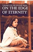 On the Edge of Eternity