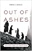 Out of Ashes: A New History...