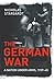 The German War: A Nation Under Arms, 1939-45