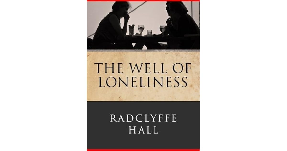 The Well of Loneliness by Radclyffe Hall