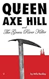 Queen Axe Hill and The Green River Killer: Bloody Nightmares from Seattle's Sleepiest Neighborhood