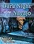 Dark Night of the Navajo