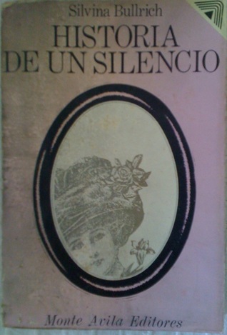 Historia de un Silencio (Paperback)