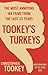 Tookey's Turkeys: The Most ...