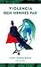Violencia och hennes far (Violencia, #2)