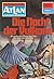 Atlan 63: Die Nacht der Vulkane: Atlan-Zyklus "Im Auftrag der Menschheit" (Atlan classics) (German Edition)