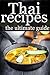 Thai Recipes: The Ultimate ...