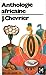 Anthologie africaine d'expression française (Vol 1: Le roman et la nouvelle)