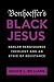 Bonhoeffer's Black Jesus: Harlem Renaissance Theology and an Ethic of Resistance