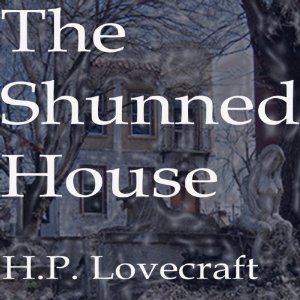 The Shunned House