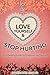 Love Yourself and Stop Hurting: A Complete Guide to Empowering Yourself (Stop the Pain and Stop Hurting)