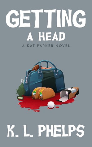 Getting a Head (Kat Parker #3)