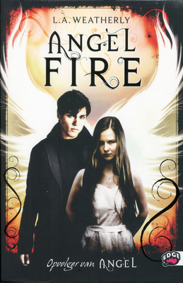 Angel Fire (Angel, #2)